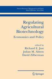 Cover of: Regulating Agricultural Biotechnology: Economics and Policy (Natural Resource Management and Policy)