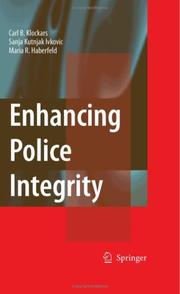 Cover of: Enhancing Police Integrity by Carl B. Klockars, Sanja Kutnjak Ivkovic, M.R. Haberfeld