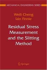 Cover of: Residual Stress Measurement and the Slitting Method (Mechanical Engineering Series)