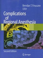Complications of Regional Anesthesia by Brendan T. Finucane
