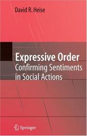 Cover of: Expressive Order: Confirming Sentiments in Social Actions