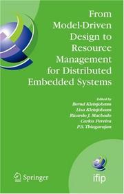 Cover of: From Model-Driven Design to Resource Management for Distributed Embedded Systems by TC10 Working Conference on Distributed and Parallel Embedded Systems (5th 2006 Braga, Portugal)