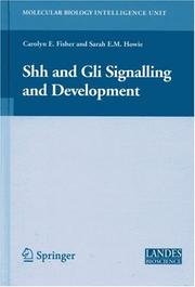Cover of: Shh and Gli Signalling in Development (Molecular Biology Intelligence Unit) by 