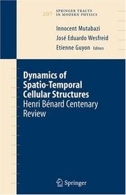 Cover of: Dynamics of spatio-temporal cellular structures