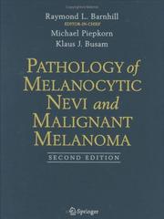 Cover of: Pathology of melanocytic nevi and malignant melanoma