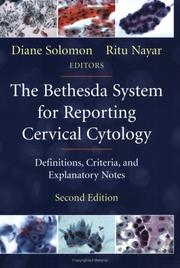 The Bethesda system for reporting cervical cytology by Ritu Nayar