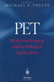 Cover of: PET: Molecular Imaging and Its Biological Applications