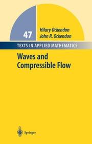Cover of: Waves and Compressible Flow (Texts in Applied Mathematics) by Hilary Ockendon, John R. Ockendon