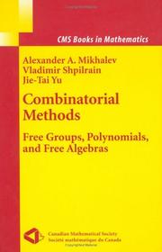 Cover of: Combinatorial Methods: Free Groups, Polynomials, and Free Algebras (CMS Books in Mathematics)