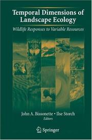 Cover of: Temporal Dimensions of Landscape Ecology: Wildlife Responses to Variable Resources