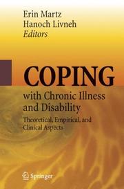 Cover of: Coping with Chronic Illness and Disability by Erin Martz, Hanoch Livneh