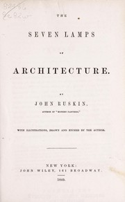 Cover of: The seven lamps of architecture. by John Ruskin