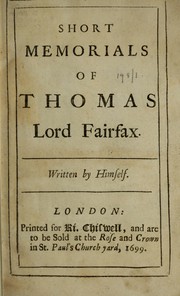 Cover of: Short memorials of Thomas Lord Fairfax. by Fairfax, Thomas Fairfax Baron