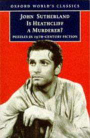 Cover of: Is Heathcliff a Murderer? by John Sutherland