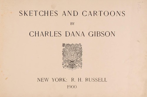 Sketches and cartoons by Charles Dana Gibson