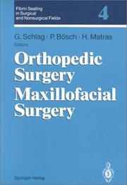 Orthopedic surgery, maxillofacial surgery by G. Schlag, Heinz Redl