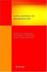 Cover of: Data Mining in Biomedicine (Springer Optimization and Its Applications) by 