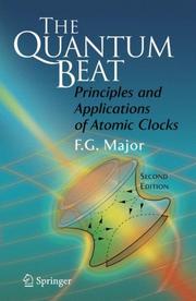 Cover of: The Quantum Beat by F.G. Major