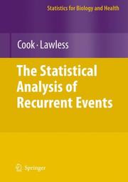 Cover of: The Statistical Analysis of Recurrent Events (Statistics for Biology and Health) by Richard J. Cook, Jerald F. Lawless