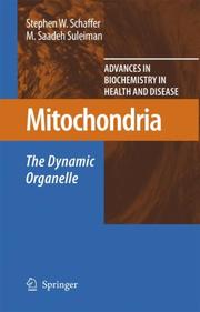 Cover of: Mitochondria: The Dynamic Organelle (Advances in Biochemistry in Health and Disease)