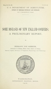 Cover of: Some diseases of New England conifers: a preliminary report