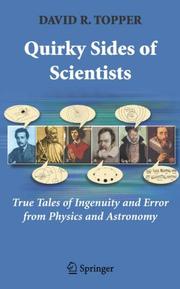 Cover of: Quirky Sides of Scientists: True Tales of Ingenuity and Error from Physics and Astronomy