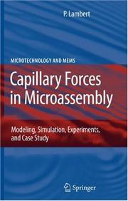 Cover of: Capillary Forces in Microassembly: Modeling, Simulation, Experiments, and Case Study (Microtechnology and MEMS)