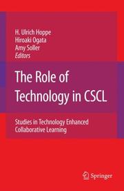 Cover of: The Role of Technology in CSCL: Studies in Technology Enhanced Collaborative Learning (Computer-Supported Collaborative Learning Series)