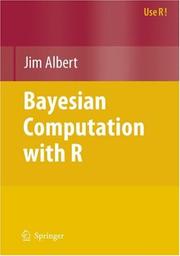 Bayesian Computation with R (Use R) by Jim Albert