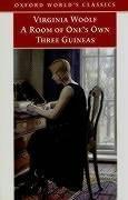 Cover of: A Room of One's Own, and Three Guineas (Oxford World's Classics) by Virginia Woolf