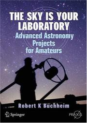 Cover of: The Sky is Your Laboratory by Robert K. Buchheim