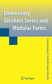 Elementary Dirichlet Series and Modular Forms by Goro Shimura