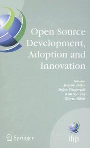 Cover of: Open Source Development, Adoption and Innovation: IFIP Working Group 2.13 on Open Source Software, June 11-14, 2007, Limerick, Ireland (IFIP International ... Federation for Information Processing)