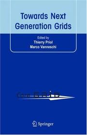 Cover of: Towards Next Generation Grids: Proceedings of the CoreGRID Symposium 2007
