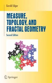 Cover of: Measure, Topology, and Fractal Geometry (Undergraduate Texts in Mathematics) by Gerald Edgar