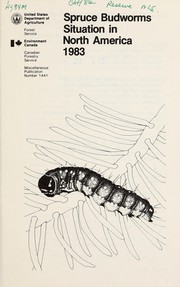 Cover of: Spruce budworms situation in North America, 1983.