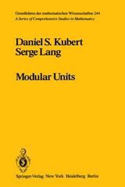 Cover of: Modular units by Daniel S. Kubert