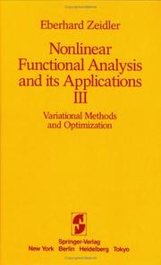 Cover of: Nonlinear Functional Analysis and Its Applications: Part 3: Variational Methods and Optimization
