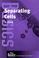 Cover of: Separating Cells (The Basics: from Background to Bench)