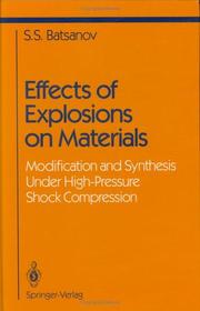 Cover of: Effects of explosions on materials: modification and synthesis under high-pressure shock compression
