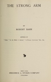 Cover of: The strong arm by Robert Barr