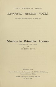 Cover of: Studies in primitive looms by Roth, H. Ling