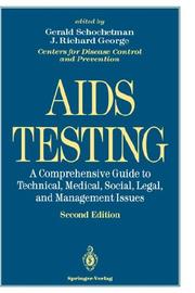 Cover of: AIDS Testing by Gerald Schochetman, J. Richard George