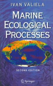 Cover of: Marine ecological processes by Ivan Valiela, Ivan Valiela