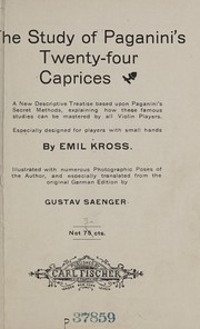 Cover of: The study of Paganini's twenty-four caprices by Emil Kross