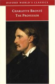 Cover of: The Professor (Oxford World's Classics) by Charlotte Brontë