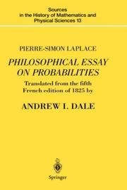 Cover of: Philosophical Essay on Probabilities: Translated from the fifth French edition of 1825 (Sources in the History of Mathematics and Physical Sciences)