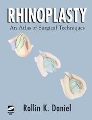 Cover of: Rhinoplasty: an atlas of surgical techniques : with 295 color figures in 1420 parts and a clinical DVD