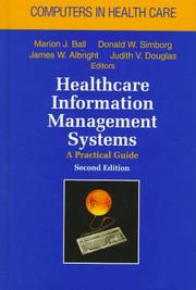 Cover of: Healthcare information management systems: a practical guide