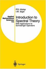 Cover of: Introduction to spectral theory: with applications to Schrödinger operators